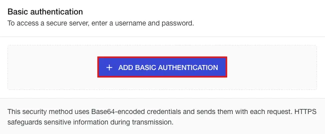 The Add Basic Authentication option highlighted from the Basic Authentication screen.