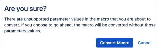A Convert Macro confirmation dialog.