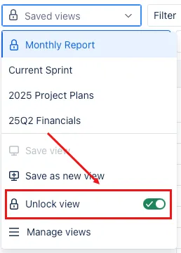 A screenshot showin the Unlock view toggle button in the Saved views dropdown.
