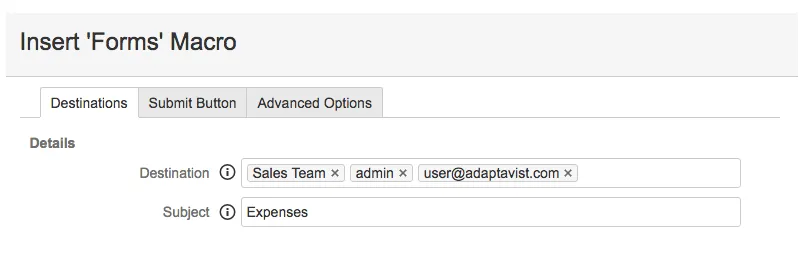 Example of a Confluence Forms macro configured with multiple destinations including email addresses, and Confluence users