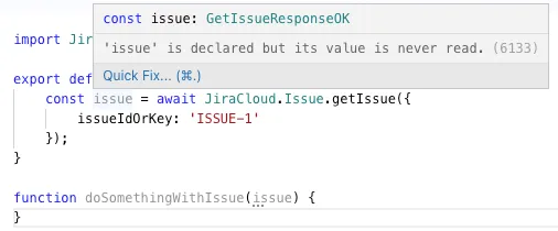 Code editor screenshot showing a warning message: "issue is declared but its value is never read." Code snippet involves JiraCloud API functions.