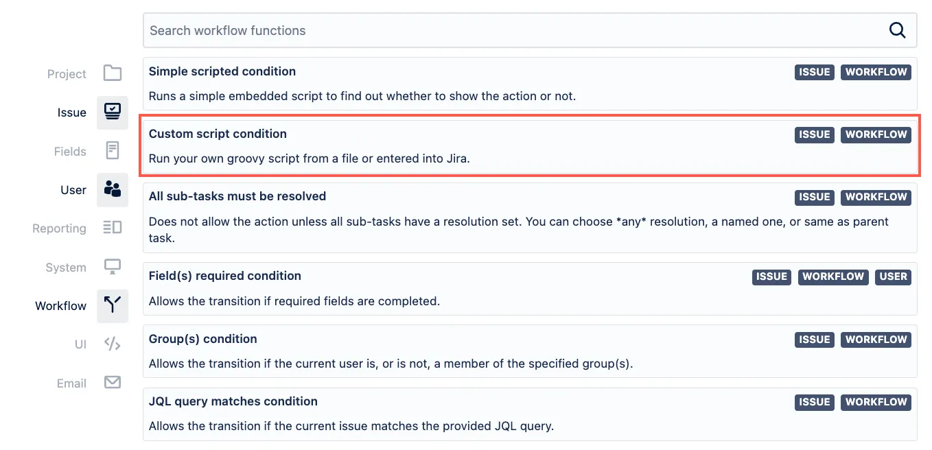 Jira transition screen with the Custom Script Condition option selected in the ScriptRunner condition dialog.