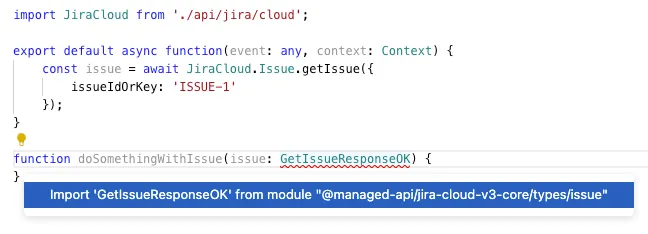 Code snippet showing an async function in JavaScript, importing `JiraCloud` to get an issue by ID. A TypeScript error highlights missing import `GetIssueResponseOK`.