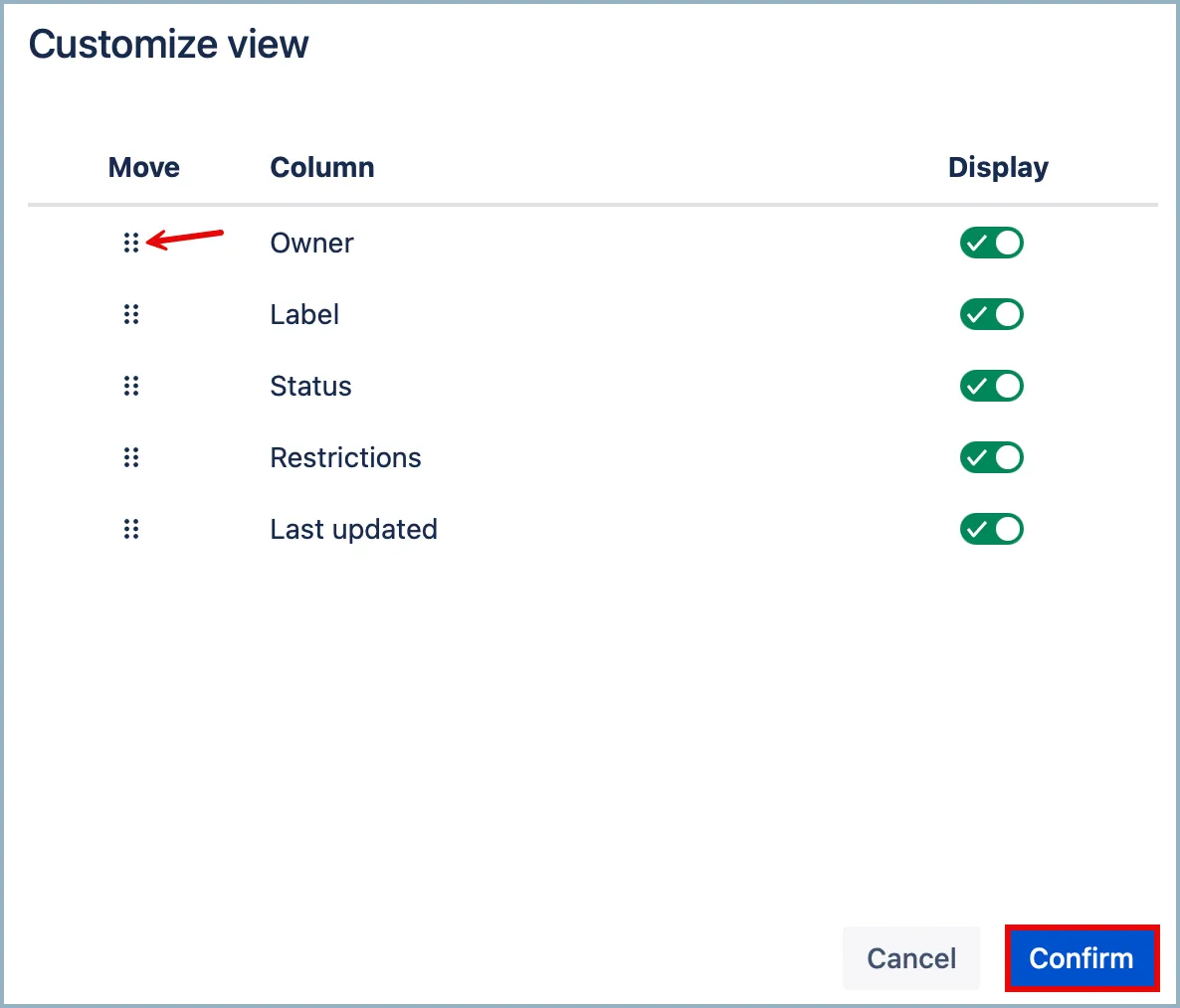 Customize this view screen showing column toggles and drag-and-drop handles for arranging visible columns.