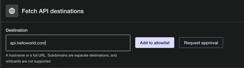 The Destination field in the Fetch API destinations section of the Egress Firewall tab.