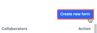 Button labeled Create new form on the Forms for Confluence homepage