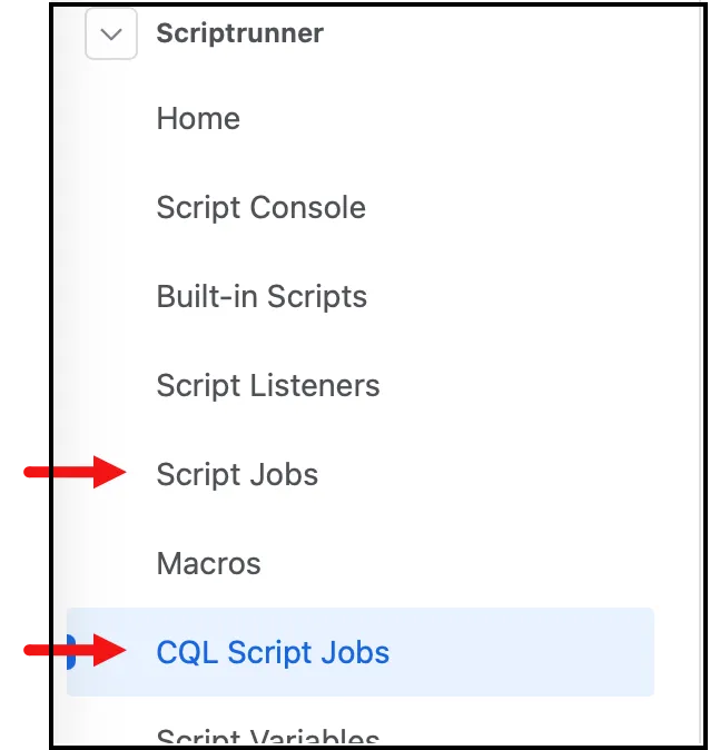 The Script Jobs and CQL Script Jobs options highlighted in the ScriptRunner menu options.