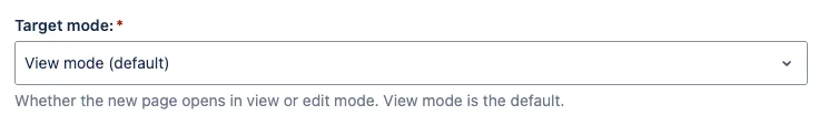 The Target mode field in the Create Page Macro dialog.