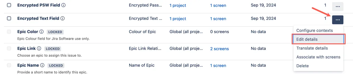 Jira custom fields list with the three-dot menu opened for an encrypted custom field and the Edit details option highlighted
