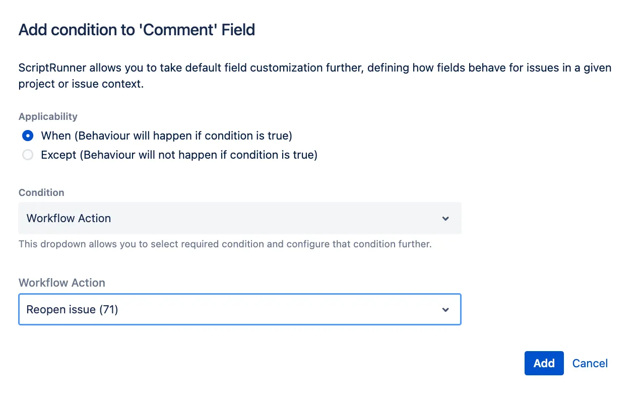 Add condition dialog configured for the Reopen issue workflow action