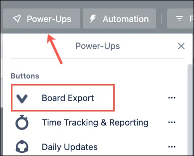 Home page of a Trello board showing the Power-Ups menu with the Board Export option highlighted