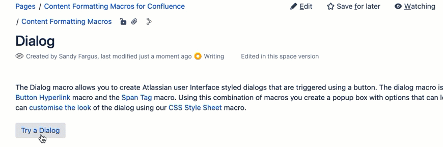 Animated example of an Atlassian-style dialog box opening from a button click and displaying configurable content.