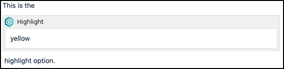 Confluence page showing the Highlight macro placeholder with yellow highlighted text
