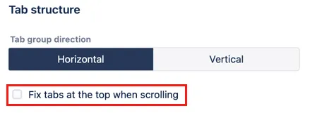 Checkbox option to make tab headings sticky in the tab group editor