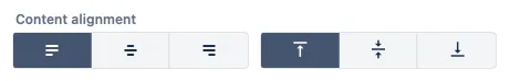 Content alignment options.