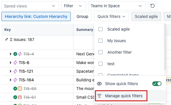 A screenshot showing how to access the manage quick filters modal from the quick filters dropdown.