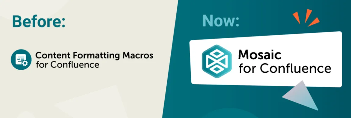 Mosaic for Confluence logo showing the rebrand from Content Formatting Macros