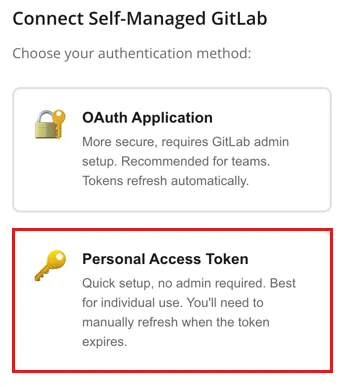 The Personal Access Token option, highlighted in the Connect Self-Managed GitLab options.