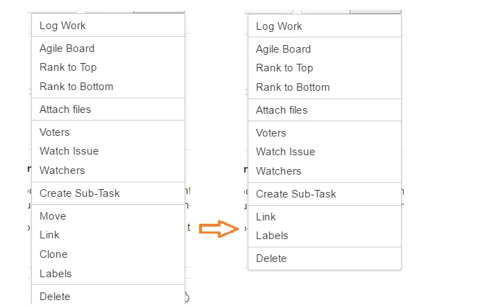 Issue actions menu showing the Clone option before running the hide items script and with the Clone option removed after the script is applied