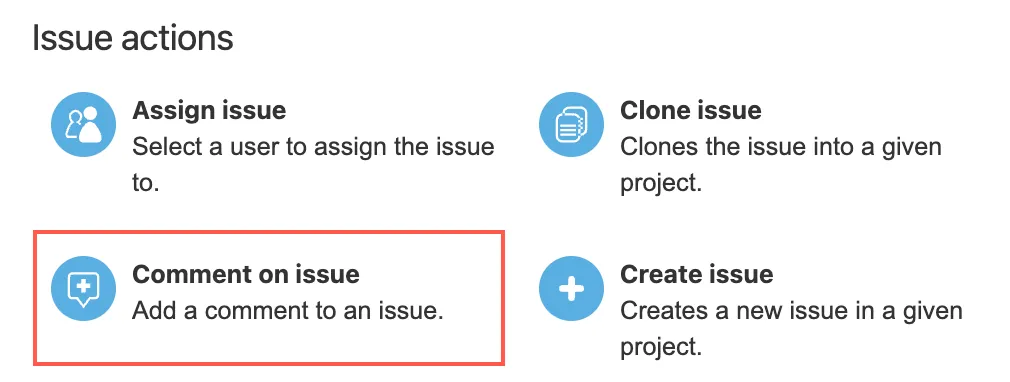 Automation for Jira Issue actions screen with Comment on issue option highlighted