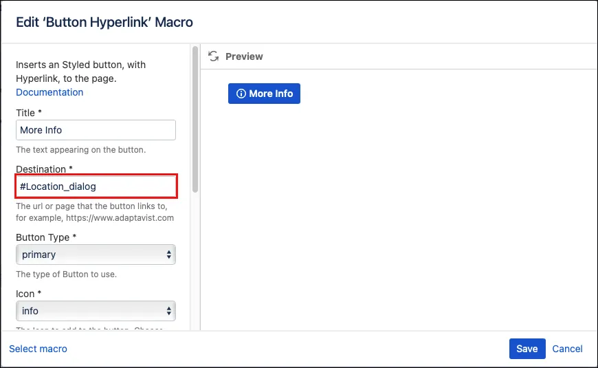 Button Hyperlink macro configuration showing the Destination field set to #Location_Dialog