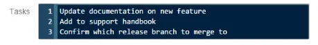 Example of the Tasks field in Bitbucket showing each task entered on a separate line