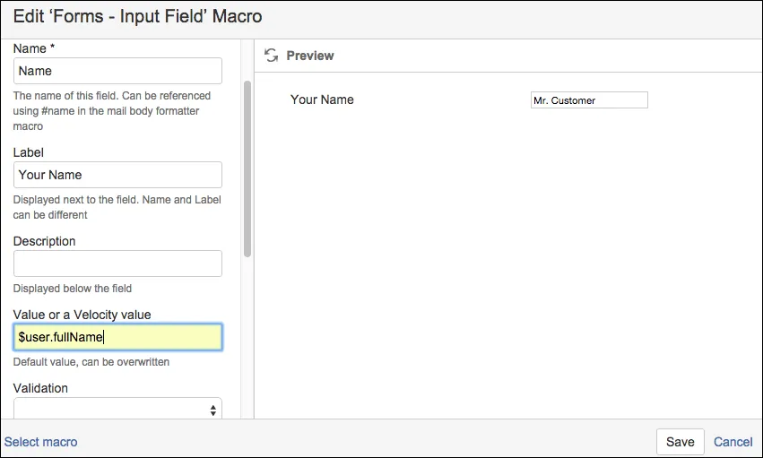 Form displayed to the user with the Your Name field automatically populated using the $user.Fullname velocity value.