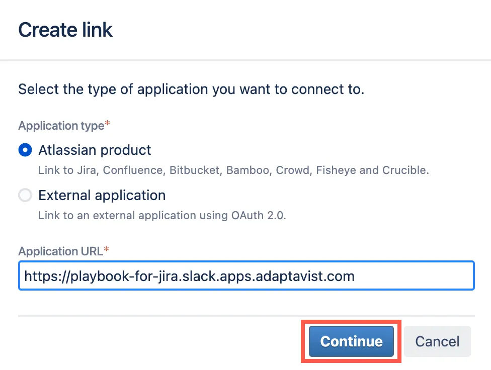 Create link window with application URL field highlighted. The continue button is highlighted.