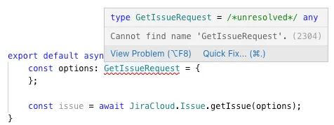 Code snippet showing a TypeScript error: Cannot find name 'GetIssueRequest'.