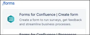 Confluence slash command menu showing the Forms for Confluence option highlighted