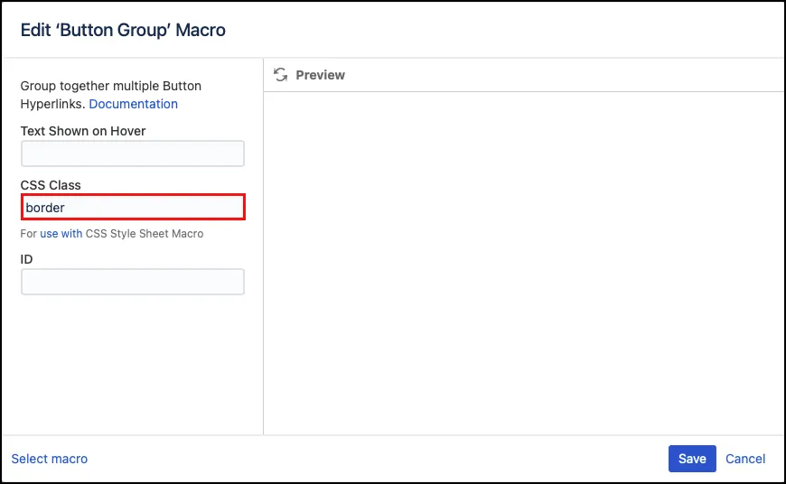Button Group macro settings showing the CSS Class field populated with the value "border".