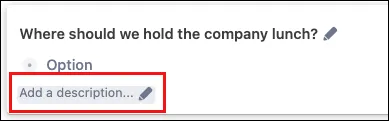 Confluence form editor showing the Add a description link highlighted for a radio button question