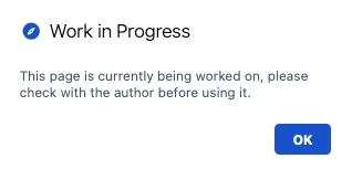 Example of a Work in progress simple alert.